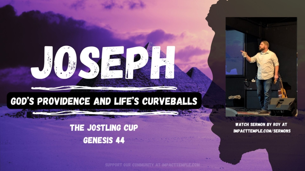 The Jostling Cup sermon from Genesis 44