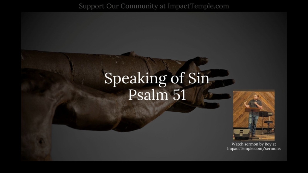 Speaking Of Sin sermon from Psalm 51